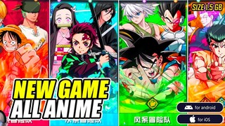 AKHIRNYA RILIS! GAME ANIME 3D YANG KUTUNGGU ADA ONE PIECE NARUTO BLEACH DRAGONBALL DEMON SLAYER DLL