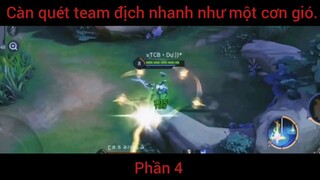 Càn quét team định nhanh như một cơn gió #4