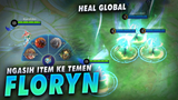 Bisa Ngasih Item ke Temen, Heal Global - Hero Baru Floryn Mobile Legends