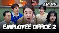 🇰🇷EP. 6 EMPLOYEE OFFICE S2 (2025) | ENG SUB | KVARIETY