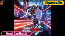 Metal Cardbot S (Episode 20) The Metal Breath's True Master