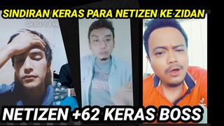 SINDIRAN KERAS PARA NETIZEN INDO KE ZIDAN KERAS BOS