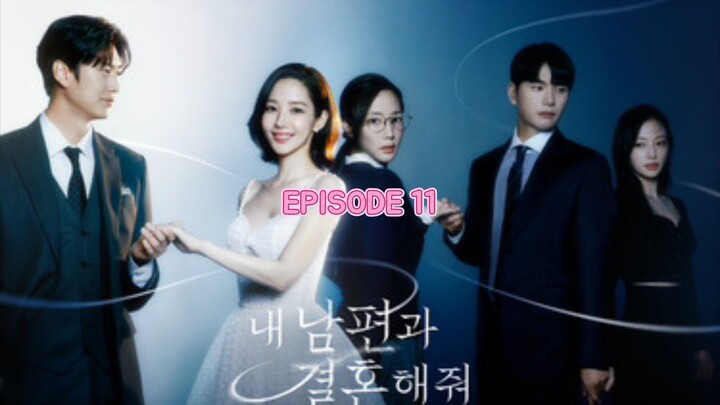 MARRY MY HUSBAND EPISODE 11 PREVIEW - ENGLISH SUBTITLE