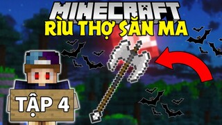MINECRAFT THỢ SĂN MA CÀ RỒNG 1.18 | TẬP 4 | CHẾ TẠO RÌU THỢ SĂN MA CÀ RỒNG !!