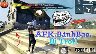 FreeFire | Troll Thế Này Mới Hay / Troll Bánh Bao | AFK Quỷ Dữ