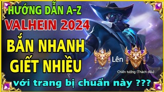 VALHEIN 2024 | CÁCH CHƠI - LÊN ĐỒ - BẢNG NGỌC VALHEIN LIÊN QUÂN MÙA MỚI MẠNH NHẤT | HD GAME 76