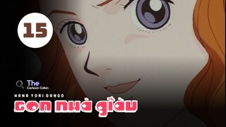 Tập 15| Con Nhà Giàu - Boys Over Flowers【 Lồng Tiếng 】