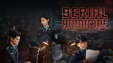 Serial Homicide ตอน 1-3