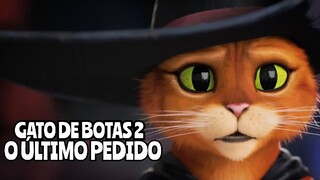 GATO DE BOTAS 2: O ÚLTIMO PEDIDO FILME COMPLETO DUBLADO