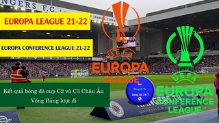 TIN BÓNG ĐÁ Kết quả bóng đá EUROPA LEAGUE 21/22 I EUROPA CONFERENCE LEAGUE 21/22 I Bảng xếp hạng