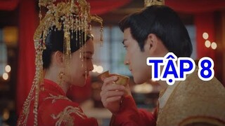 Phù Thế Song Kiều Truyện TẬP 8 Thuyết Minh - ĐÁM CƯỚI Ngọt Ngào của Mạnh Tử Nghĩa Nữ 9 |Asia Drama
