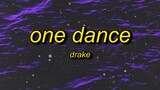 drake - one dance ( slowed reverb ) Full Song