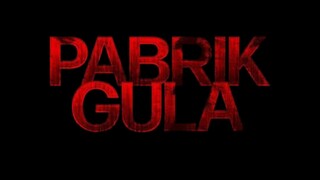 🎤Pabrik Gula (2025)‼️