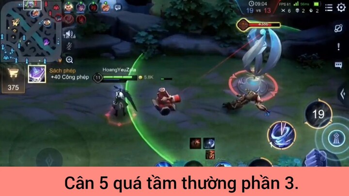 Cân 5 quá tầm thường phần 3