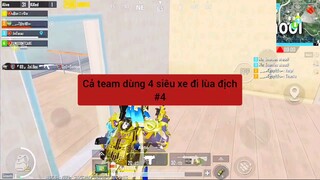 cả team dùng 4 siêu xe đi lùa địch #4