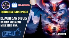 Donghua Baru 2023 Seruu Coyy