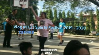 Vlog #11.2 (Season 3) | Sports Festival 2019 - 2020