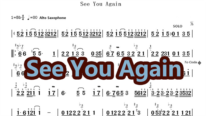 Saxophone Score "See You Again" B Flat. Arranged by Gaoshan