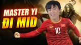 ThrowThi Cầm Master Yi  Đi Mid Như Faker Và Câu chuyện từng có cơ hội vào đội tuyển quốc gia