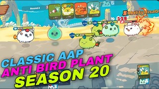 CLASSIC AAP ANTI BIRD MID PLANT SEASON 20! | AAP AXIE ARENA STRATEGY