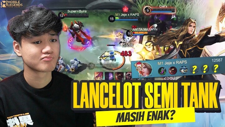 CARA MAIN LANCELOT SEMI TANK DI PATCH SEKARANG! APAKAH MASIH ENAK - Mobile Legen