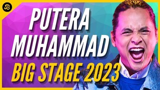 PUTERA MUHAMMAD DI BIG STAGE 2023