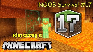 Kim Cương Luôn Ở Quanh Ta - Minecraft Survival #17