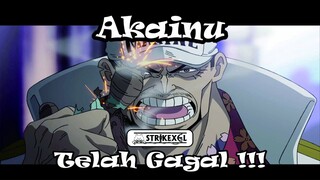 Semakin Memburuk !!! Akainu Telah Gagal Memimpin Angkatan Laut