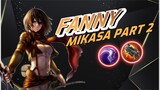 Fanny Mikasa Part 2 🥵👹🔥🔥|Mode Bantai On AE Tazz💯😈😈