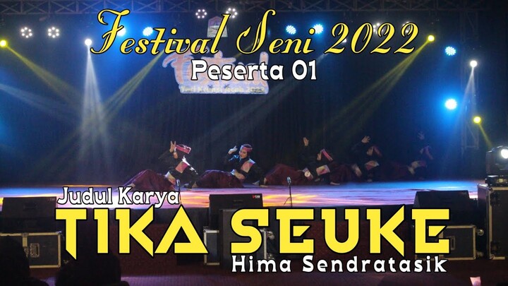 Peserta 01 || Judul Karya - Tika Seuke - Hima Sendratasik || Festival Seni 2022