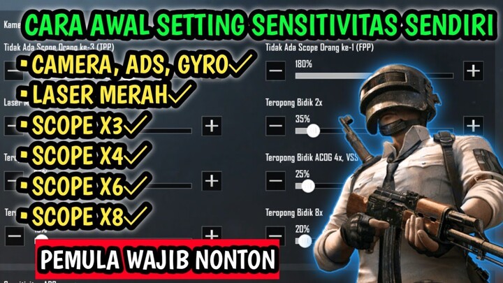 Cara Awal Membuat Sensitivitas Sendiri | Sensitivitas Pubg Mobile Terbaik