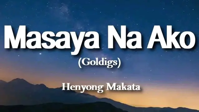 Masaya na ako / Goldigs