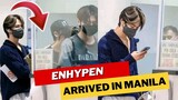 Enhypen safety arrived in Manila!