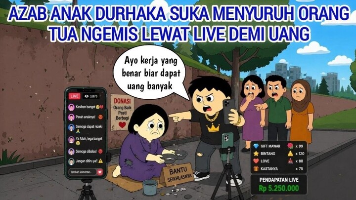 AZAB ANAK DURHAKA SUKA MENYURUH ORANG TUA NGEMIS LEWAT LIVE DEMI DAPAT UANG  ANI