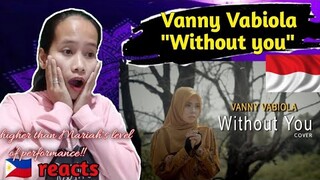 Vanny Vabiola - Without you ( Mariah Carey's cover) || Reaction 🇵🇭