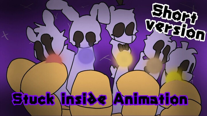 Stuck inside Animation shorts version