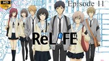 ReLIFE - Episode 11 (Sub Indo)