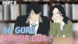 BU GURU NAKSIR GUA ? PART 5 - Drama Animasi Sekolah