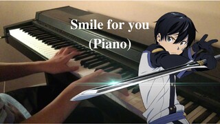 Sword Art Online Ordinal Scale Ost (Piano cover) - Smile for you by Yuna