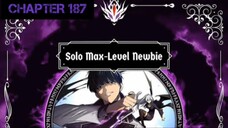 Solo Max-Level Newbie » Chapter 187