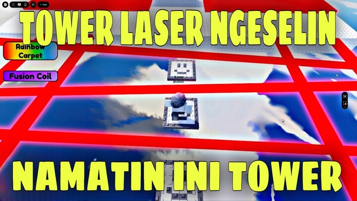 Namatin Laser Tower Ngeselin 🗿