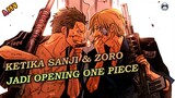 Ketika Sanji dan Zoro Jadi Opening One Piece