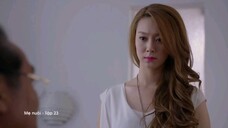 Mẹ Nuôi - Tập 23