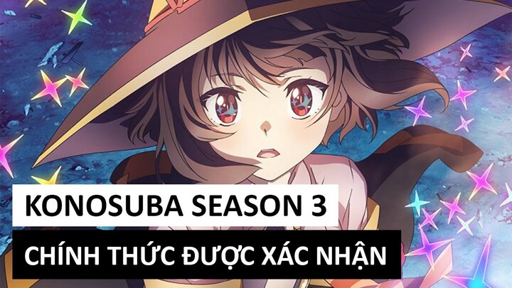 KonoSuba Season 3 Vừa Chính Thức Được Xác Nhận 💥