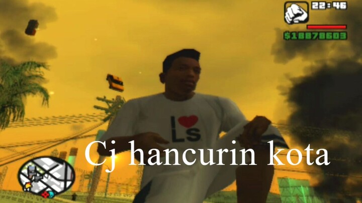 CJ hacurkan kota