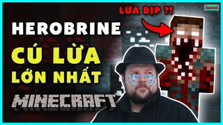 HEROBRINE - SỰ THẬT về CÚ LỪA Lớn Nhất Lịch Sử Minecraft? | Gamechan