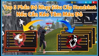 (Free Fire) Top 5 Bảng Độ Nhạy Siêu Cấp - Áp Dụng Cho Tất Cả Điện Thoại | Huy Gaming