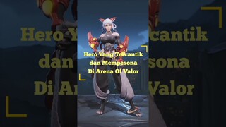 Hero Yang Tercantik dan Mempesona Di Arena Of Valor #aov #arenaofvalor #moba #hero #shorts