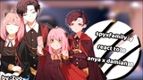 spy x family react to anya x damian[1/5]//GachaClubVietNam//byZuo