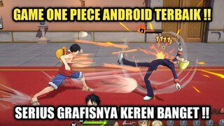 Game One Piece Android Terbaik !!! Serius Grafisnya Keren Banget !!!